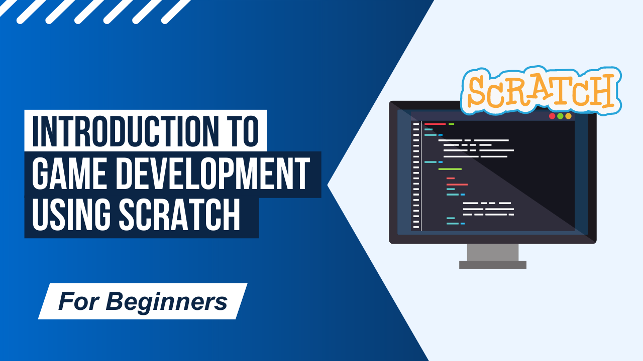 Introduction to Game Development with Scratch